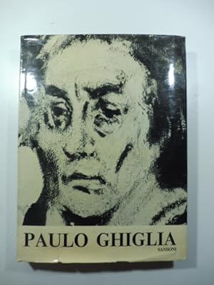 Paulo Ghiglia nella vita e nell'arte
