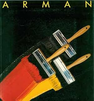 Immagine del venditore per Arman: Paintings. March 10 - April 9, 1988. Marisa Del Re Gallery, New York, NY.[Exhibition catalogue]. venduto da Wittenborn Art Books
