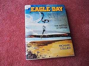 Imagen del vendedor de EAGLE DAY - The Battle Pf Britain a la venta por Ron Weld Books