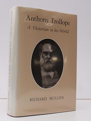 Seller image for Anthony Trollope. A Victorian in his World. NEAR FINE COPY IN UNCLIPPED DUSTWRAPPER for sale by Island Books