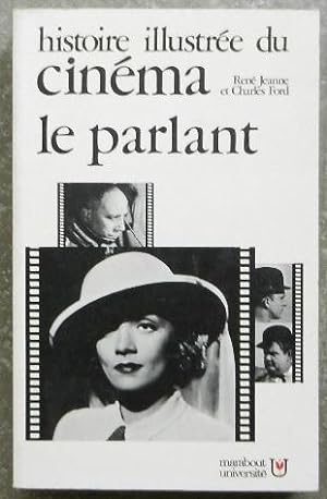 Histoire illustrée du cinéma. Tome 2. Le cinéma parlant 1927-1945.
