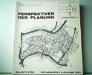 Bild des Verkufers fr Wohnbau - Perspektiven der Planung. zum Verkauf von Antiquariat Kirchheim