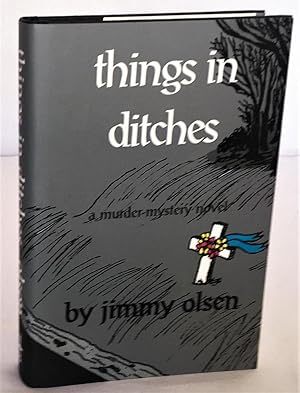 Seller image for Things in Ditches for sale by Idler Fine Books