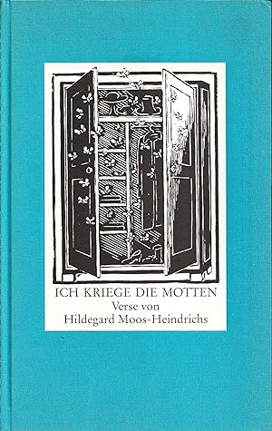 Bild des Verkufers fr Ich kriege de Motten. Verse mit Linolschnitten von Helmut Moos. zum Verkauf von Antiquariat Immanuel, Einzelhandel