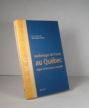 Anthologie de l'essai au Québec depuis la Révolution tranquille