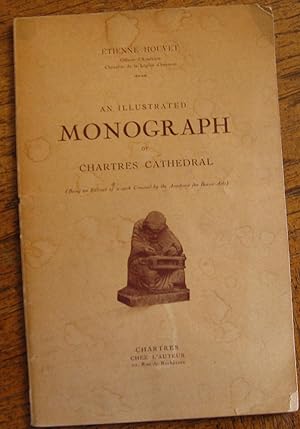 An Illustrated Monograph of Chartres Cathedral (vintage tracel)