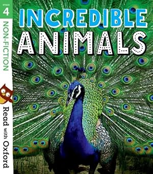 Bild des Verkufers fr Read With Oxford: Stage 4: Non-fiction: Incredible Animals zum Verkauf von GreatBookPrices