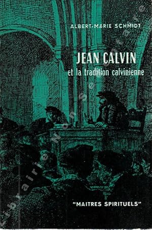 Seller image for Jean CALVIN et la tradition calviniste for sale by ARTLINK