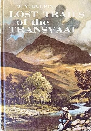 Lost Trails Of The Transvaal