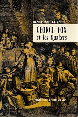 Imagen del vendedor de Georges FOX et les Quakers a la venta por ARTLINK
