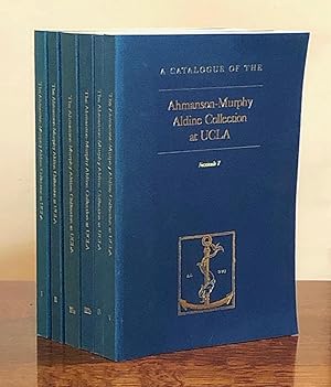 A Catalogue of the Ahmanson-Murphy Aldine Collection at UCLA. Fascicules I, II, IIIa, IIIb, IV and V