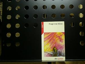 Bild des Verkufers fr Fragt mal Alice zum Verkauf von Antiquariat im Kaiserviertel | Wimbauer Buchversand