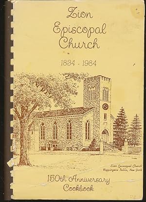 Zion Episcopal Church [Wappingers Falls, NY] 150th Anniversary Cookbook