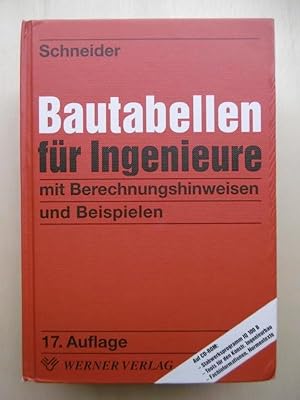 Bild des Verkufers fr Bautabellen fr Ingenieure: mit Berechtigungshinweisen und Beispielen. Begrndet von Klaus-Jrgen Schneider. Herausgegeben von Alfons Goris. (Mit Beitrgen von Klaus Berner, Rudolf Bertig, mer Bucak, Hanns Cronen, Erich Cziesielski, Bernhard Falter, Markus Feldmann, Dietrich Franke, Rolf Gelhaus, Alfons Goris, Christof Hauser u.v.m.) [auf CD-ROM: Stabwerksprogramm IQ 100 B, Tools fr den konstr. Ingenieurbau, Fachinformationen, Normentexte] zum Verkauf von Antiquariat Steinwedel