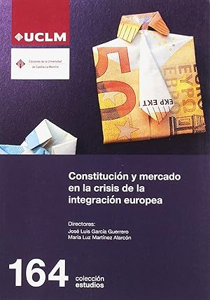 Imagen del vendedor de Constitucion y mercado en la crisis a la venta por Imosver