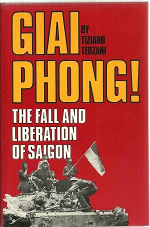 Immagine del venditore per Giai Phong: The Fall And Liberation of Saigon venduto da Sabra Books