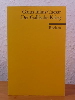 Seller image for Der Gallische Krieg for sale by Antiquariat Weber