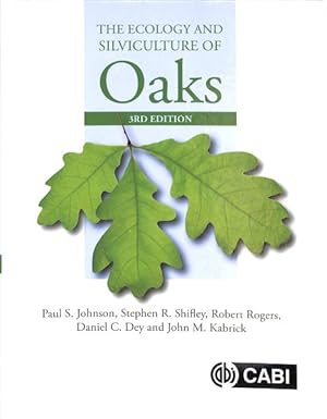 Seller image for Ecology and Silviculture of Oaks for sale by GreatBookPrices