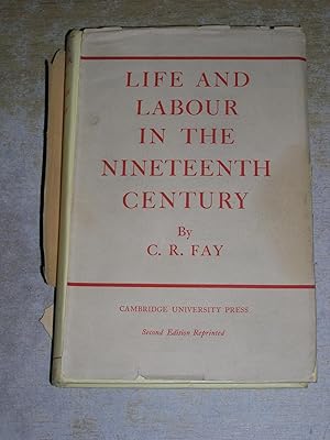 Life & Labour In The Nineteenth Century