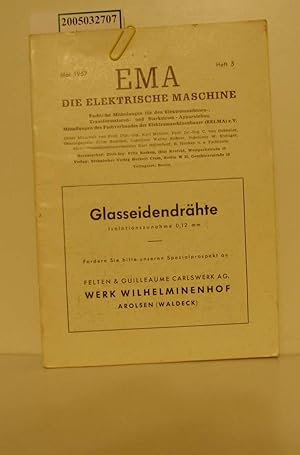 Bild des Verkufers fr EMA / Die elektrische Maschine / Fachliche Mitteilungen fr den Elektromaschinen-, Transformatoren- und Starkstrom-Apaaratebau Mitteilungen des Fachverbandes der Elektromaschinenbauer (RELMA) e. V. / Heft 5 / Mai 1957 zum Verkauf von ralfs-buecherkiste