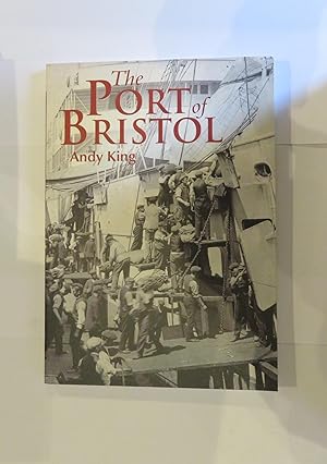 Seller image for The Port of Bristol for sale by St Marys Books And Prints