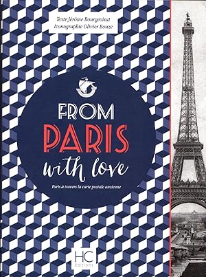 From Paris With Love: Paris à Travers la Carte Postale Ancienne