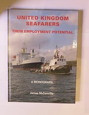 Image du vendeur pour United Kingdom Seafarers: Their Employment Potential mis en vente par St Marys Books And Prints