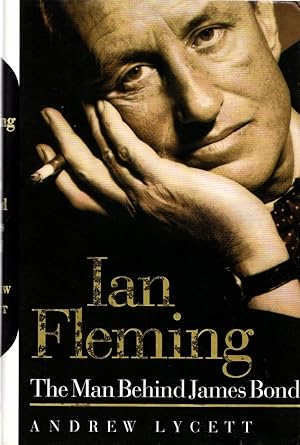 Seller image for Ian Fleming: The Man Behind James Bond for sale by Newbury Books