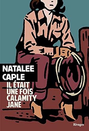 Seller image for Il tait une fois Calamity Jane for sale by JLG_livres anciens et modernes