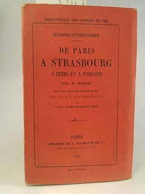 Bild des Verkufers fr De Paris  Strasbourg  Reims et  Forbach zum Verkauf von ANTIQUARIAT Franke BRUDDENBOOKS