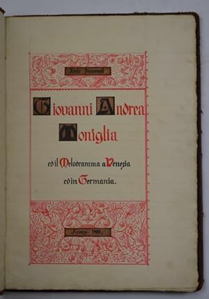 Giovanni Andrea Moniglia ed il Melodramma a Venezia ed in Germania.