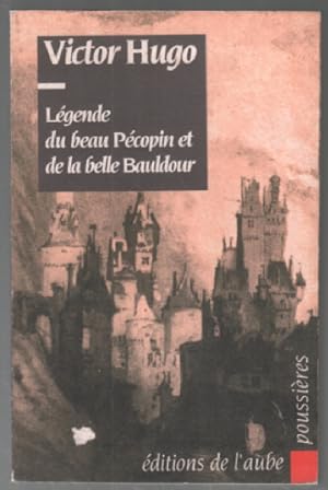 Legende Du Beau Pecopin Et De La Belle Bauldour