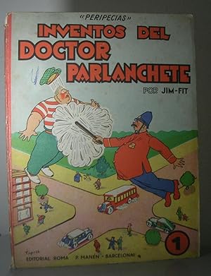 INVENTOS DEL DOCTOR PARLANCHETE. "Peripecias" 1. Ilustraciones de Jaime Tàpies.