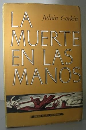 LA MUERTE EN LAS MANOS. Segunda edición