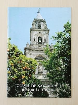 Bild des Verkufers fr IGLESIA DE SAN MIGUEL. JEREZ DE LA FRONTERA zum Verkauf von MINTAKA Libros