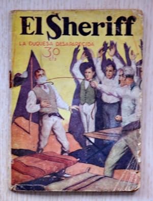 EL SHERIFF nº 117. La duquesa desaparecida. (edición de 1931)