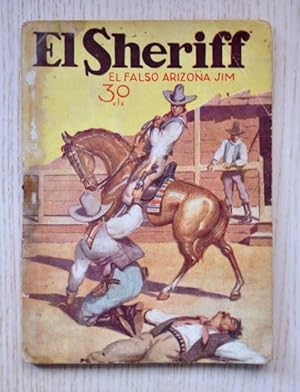 EL SHERIFF nº 193. El falso Arizona Jim. (edición de 1933)