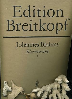 Johannes Brahms. Klavierwerke Band I. Sonaten und Variationen. In der Reihe: Sämtliche Klavierwer...