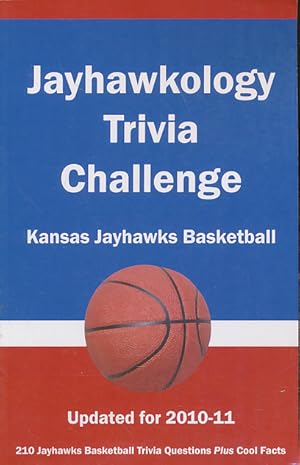 Jayhawkology Trivia Challenge: Kansas Jayhawks Basketball