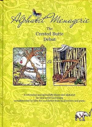 Alphabet Menagerie; The Crested Butte Debut