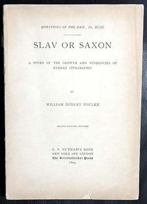 Seller image for Slav or Saxon;: A study of the growth and tendencies of Russian civilization (Questions of the day) for sale by GuthrieBooks