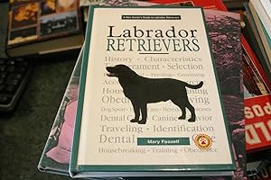 Seller image for A New Owners Guide to Labrador Retrievers for sale by SGOIS