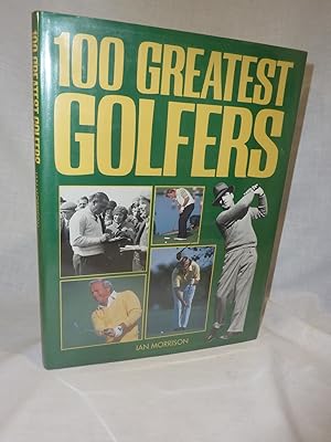 Image du vendeur pour 100 Greatest Golfers mis en vente par Antiquarian Golf