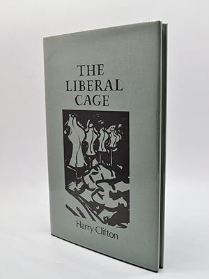 The Liberal Cage