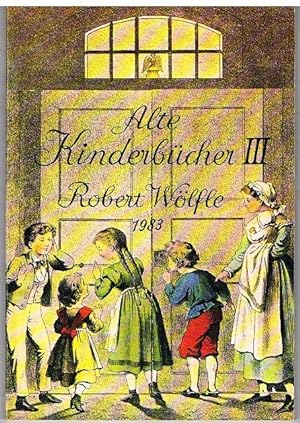 Alte Kinderbücher III. Der Münchener Antiquarius Folge 71.