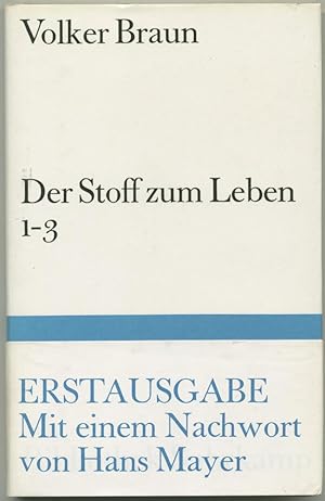 Bild des Verkufers fr Der Stoff zum Leben 1-3. Gedichte. Mit einem Nachwort von Hans Mayer. zum Verkauf von Schsisches Auktionshaus & Antiquariat