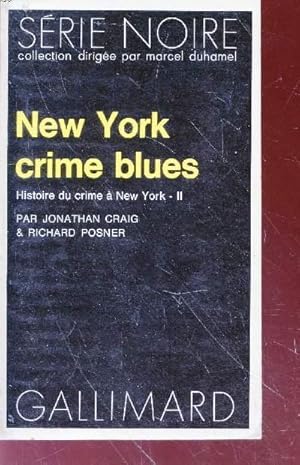 Seller image for New York crime blues collection srie noire n1598 for sale by Le-Livre