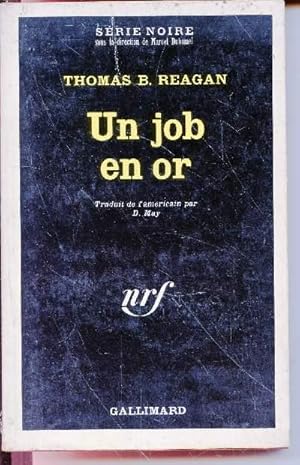 Image du vendeur pour Un job en or collection srie noire n1329 mis en vente par Le-Livre