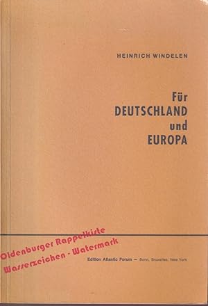 Bild des Verkufers fr Fr Deutschland und Europa - Reden und Aufstze (1969) - Windelen,Heinrich zum Verkauf von Oldenburger Rappelkiste