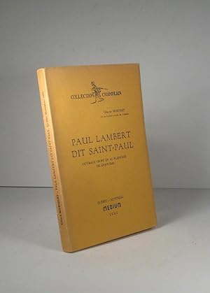 Seller image for Paul Lambert dit Saint-Paul for sale by Librairie Bonheur d'occasion (LILA / ILAB)